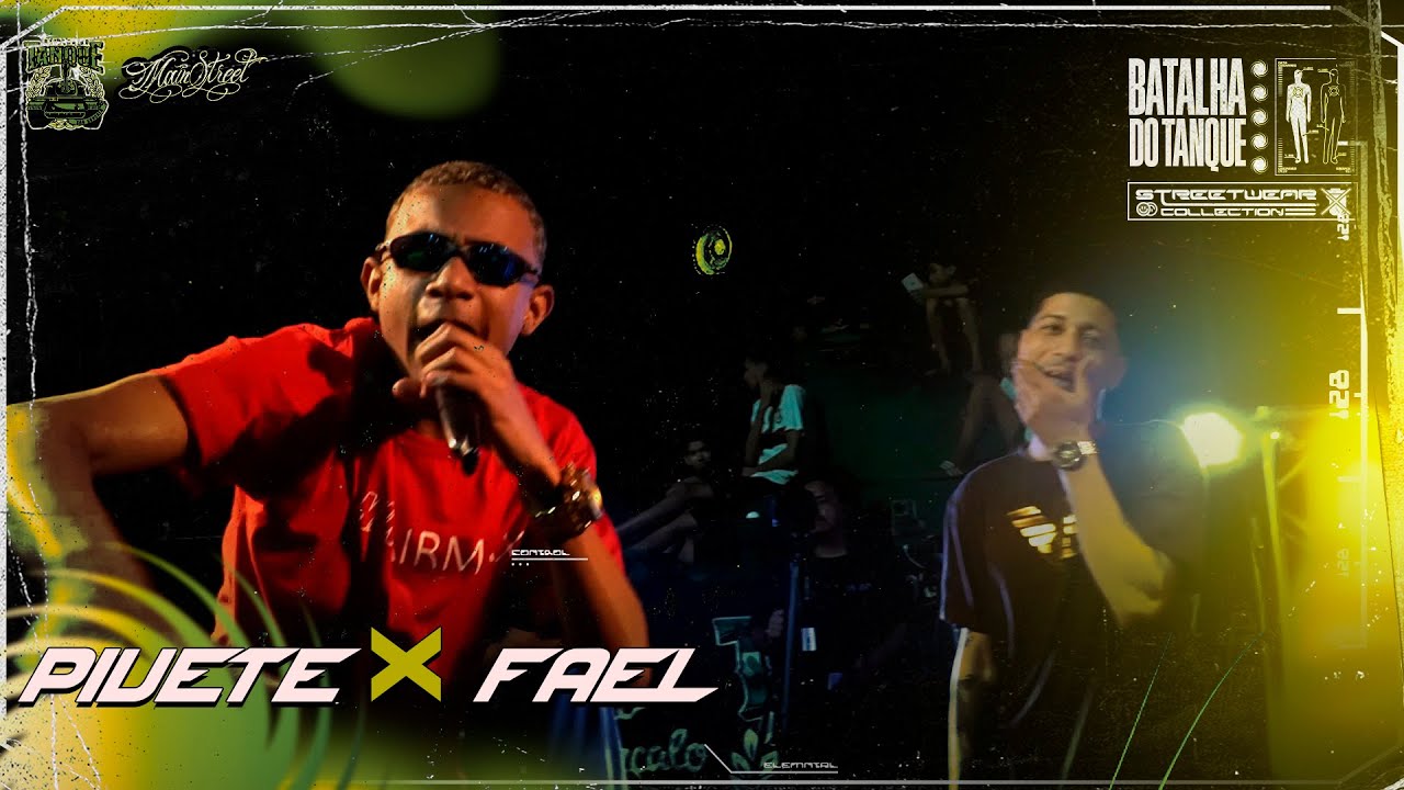 FAEL x PIVETE | 2 FASE | Batalha do Tanque | RJ
