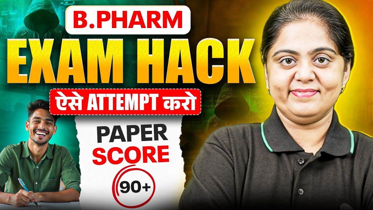 🔥B.Pharm Exam Hack: How to Attempt to Get 90+ Marks! | B.Pharm Paper Attempt Strategy!