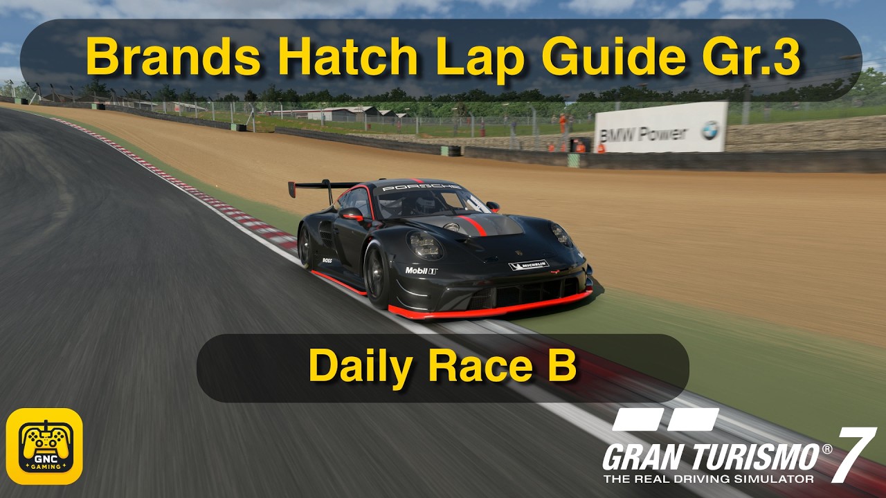 Gran Turismo 7: Brands Hatch GP | Lap Guide | Gr.3 | Daily Race B