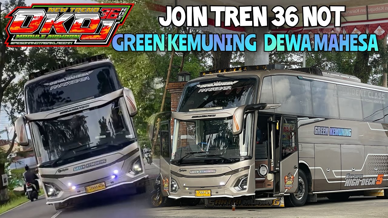 GREEN KEMUNING DEWA MAHESA 36NOT‼️X OKDJ 
