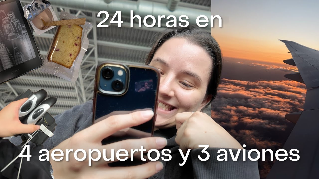 24 horas en 4 aeropuertos y 3 aviones (travel vlog) ✈️🫩