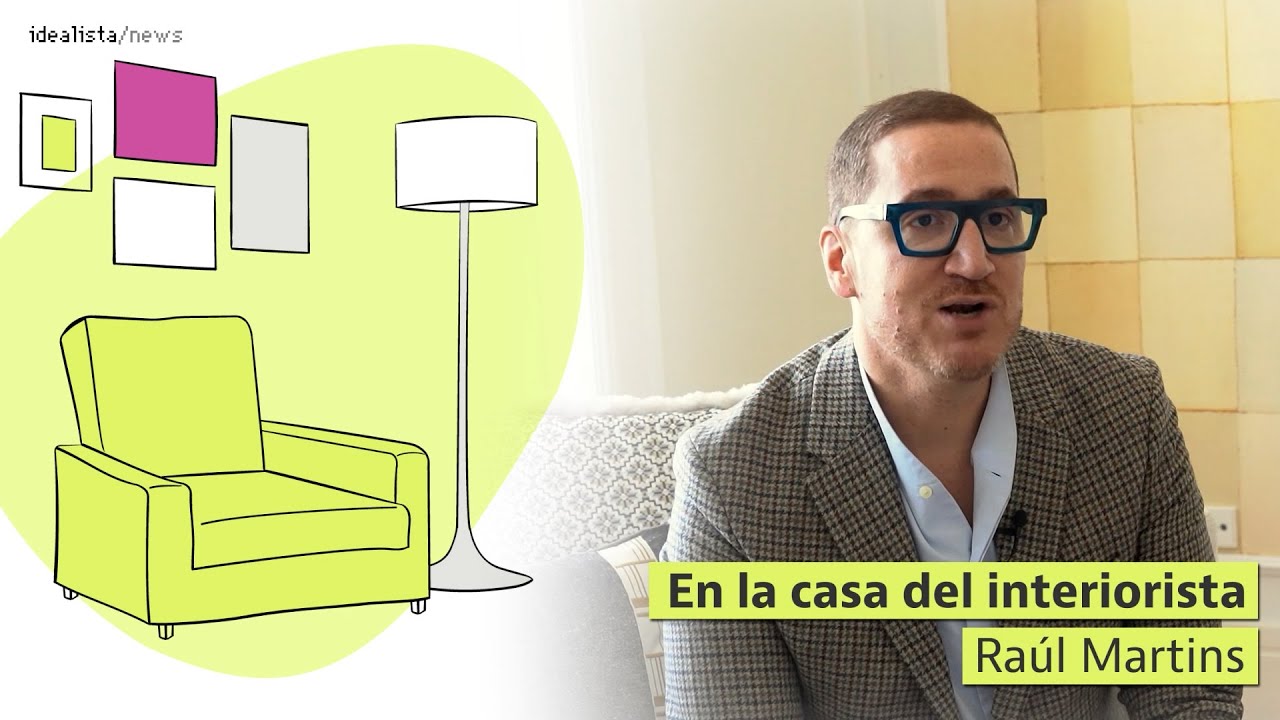 Raúl Martins: “La obra es dura para un interiorista porque hay que remar a favor del cliente”