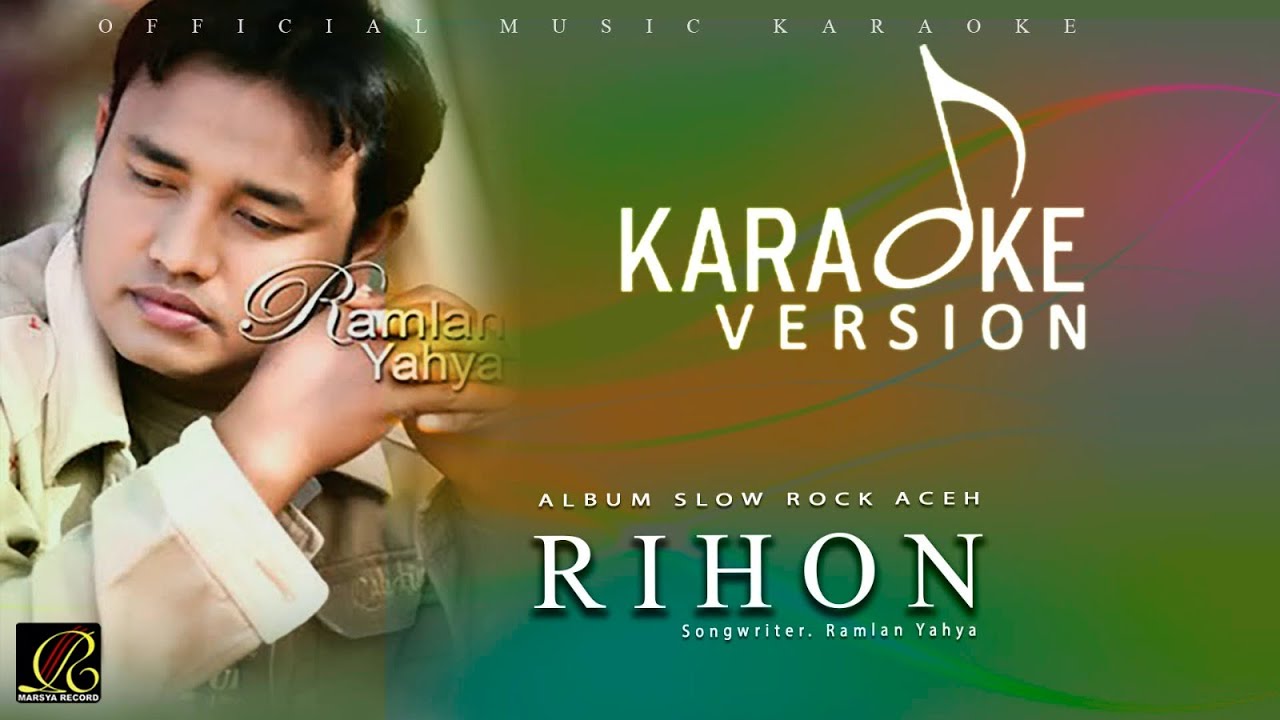Ramlan Yahya - Rihon (Official Video Karaoke)