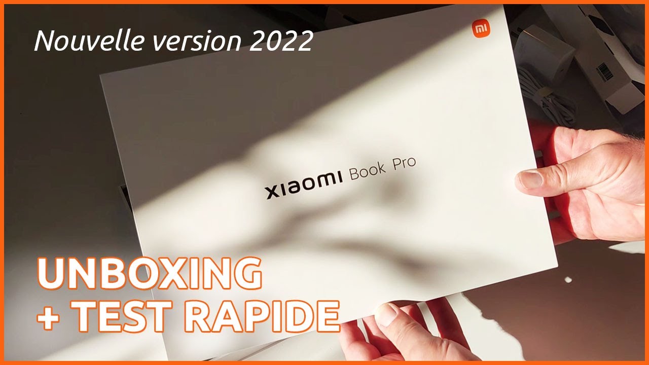 Xiaomi Book Pro 14 : Test et Unboxing en français !