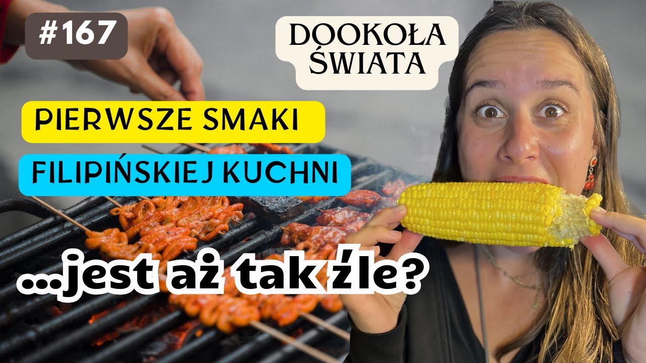 #167 | Czy naprawdę jest tak źle z filipińską kuchnią❓sprawdzamy pierwsze smaki | Filipiny🇵🇭