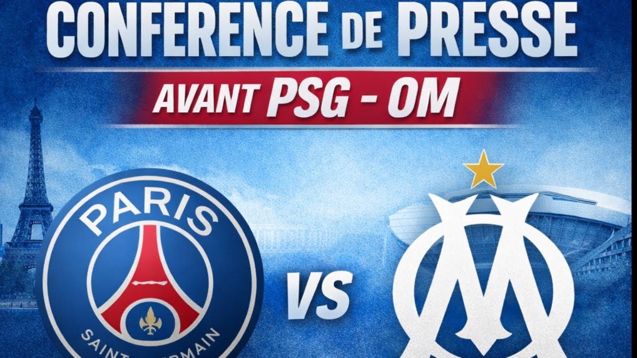 conference de presse PSG / OM