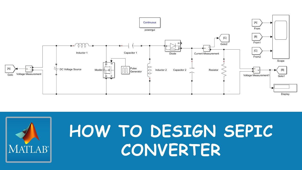 How to Calculate and Design SEPIC Converter using MATLAB Simulink
