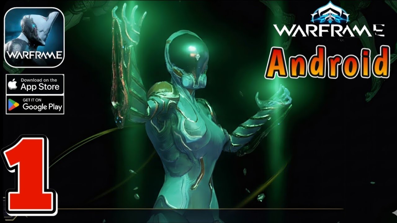 Warframe Gameplay Global Launch Part 1 | Android - No Commentary @CurateGamer 