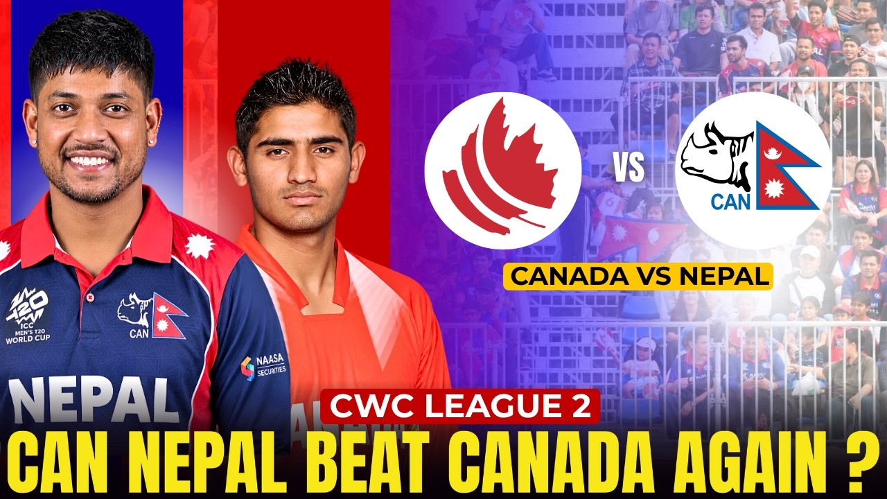 Nepal vs Canada  | Points Table, Playing XI & Match Preview