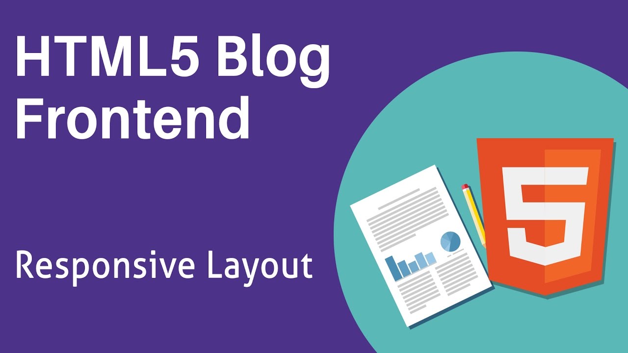 HTML5 Programming Tutorial | Learn HTML5 Blog Frontend - Responsive Layout