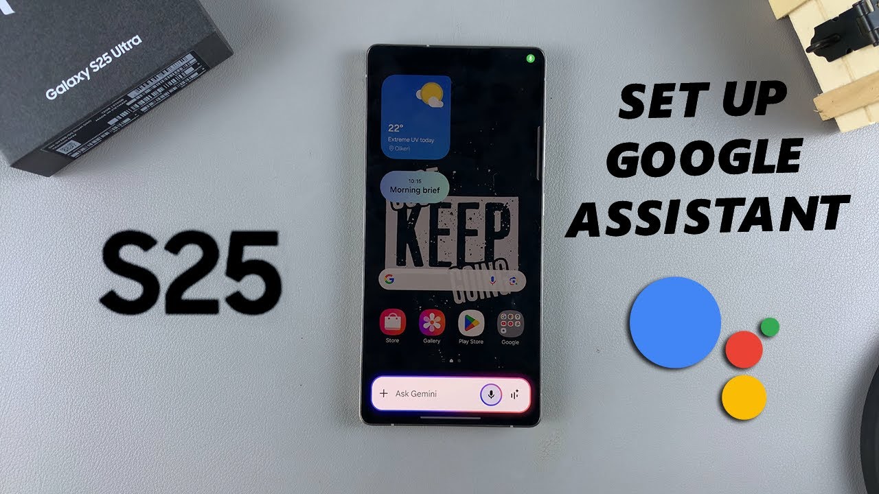 How To Set Up Google Assistant On Samsung Galaxy S25 / S25 Ultra