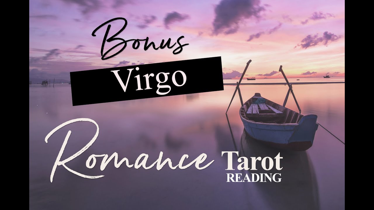 VIRGO TAROT LOVE -TRANSFORMATION *BONUS READING*