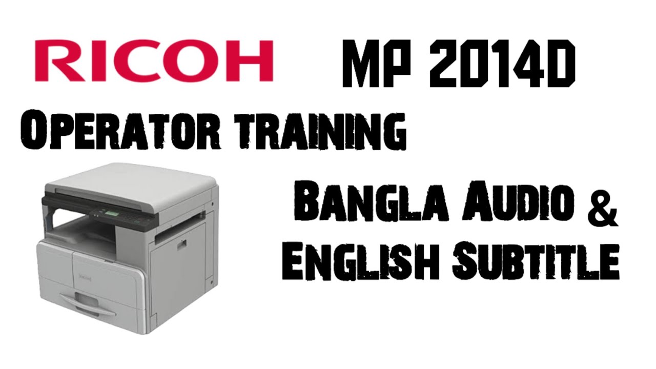 RICOH MP 2014D Operator Training, Operation manual,  How to operate Ricoh MP 2014D Photocopy machine