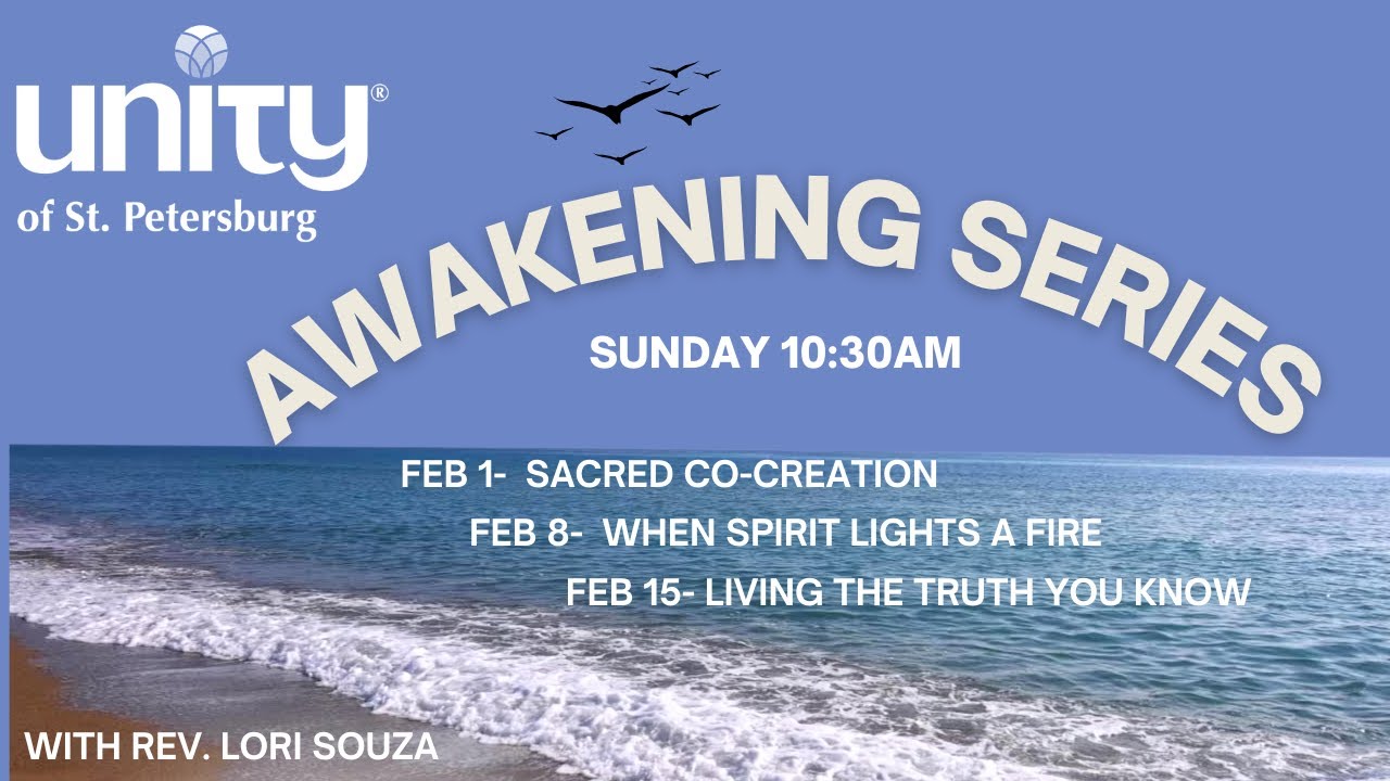 Sunday Service - The Awakening Series 2-1-26 Unity of St. Petersburg