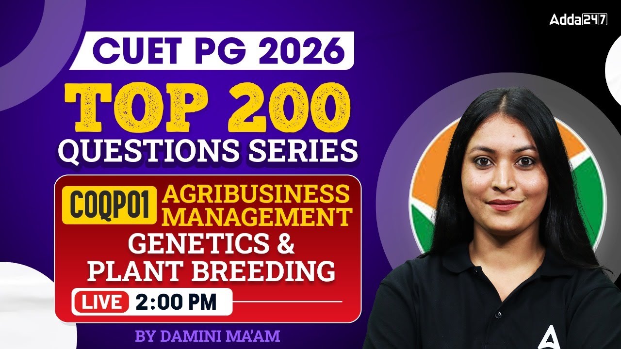 CUET PG 2026 Top 200 Questions | Agribusiness Management + Genetics & Plant Breeding | CUET PG 2026