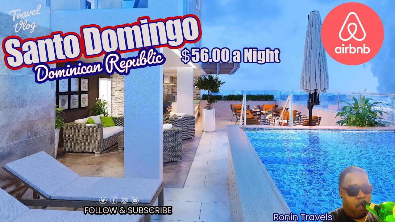 🇩🇴 Santo Domingo: Best place to stay in Piantini Dominican Republic