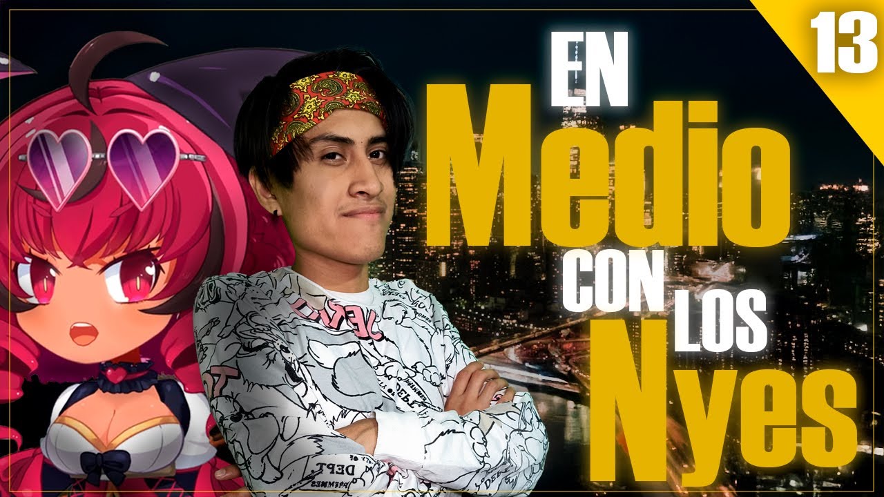 EN MEDIO CON LOS NYES #13 | LUJOIE POV 🐺 | El numero prohibido 🕸️