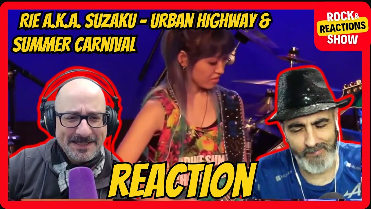 Guitar Virtuoso RIE aka Suzaku BLOWS MY MIND! 🎸 Urban Highway + Summer Carnival Reaction
