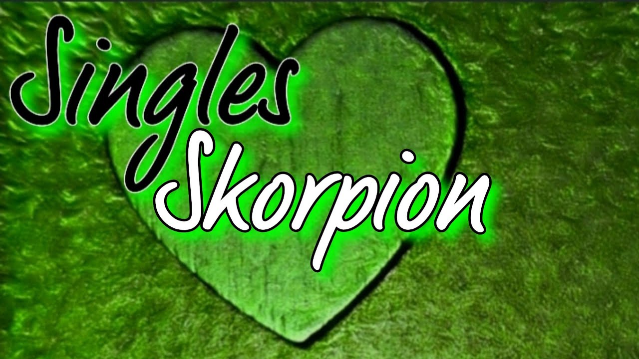 Skorpion💚Single-Orakel