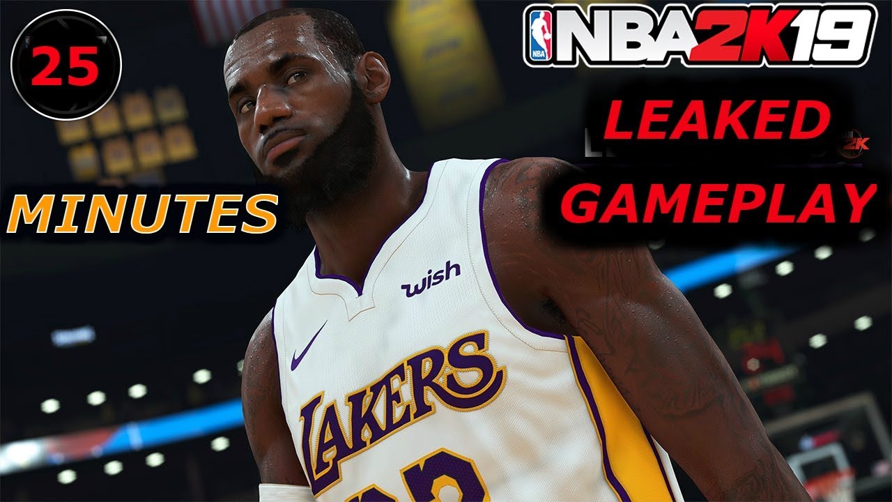 NBA 2K19 25 Minutes of Leaked Gameplay 🔌