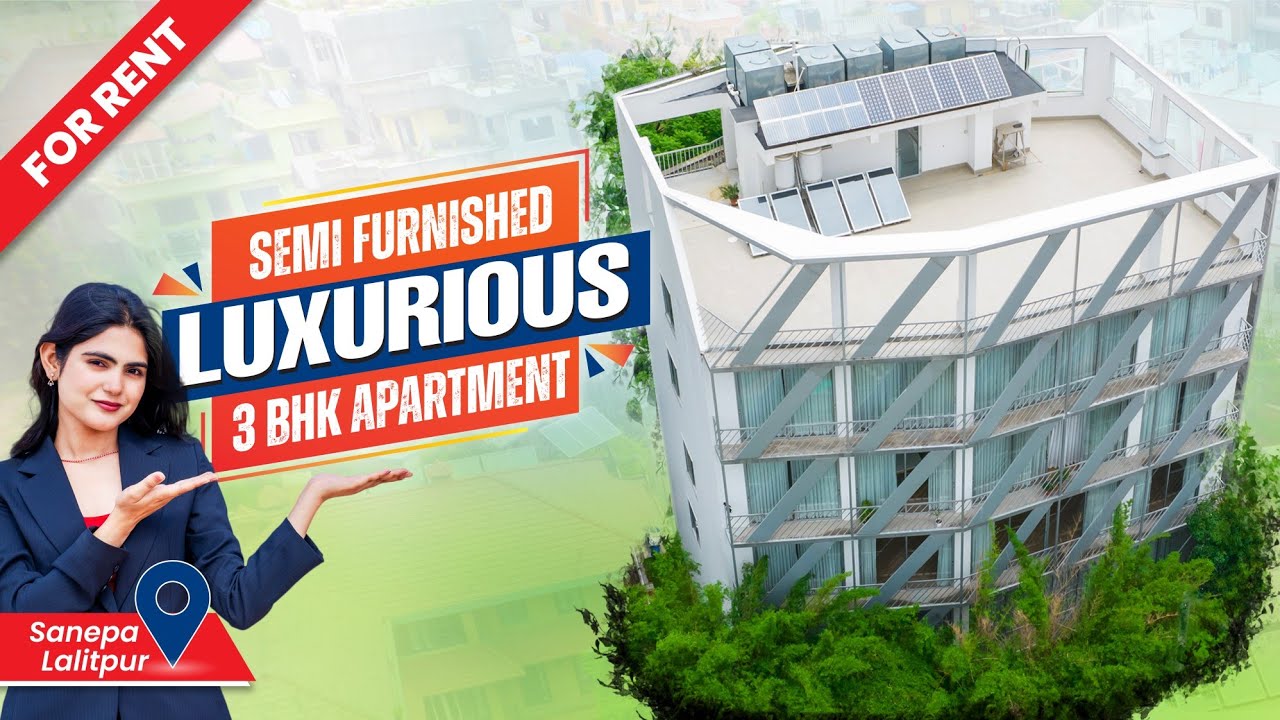 Touring luxurious Semi-Furnished Apartment At Sanepa || BhKzone Ep-5 || NRES