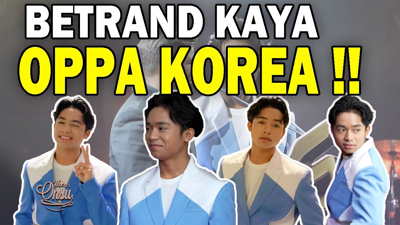 BETRAND TAMPIL KAYA OPPA KOREA‼️ GAK TERASA BETRAND MAKIN DEWASA❤️ | THE ONSU FAMILY