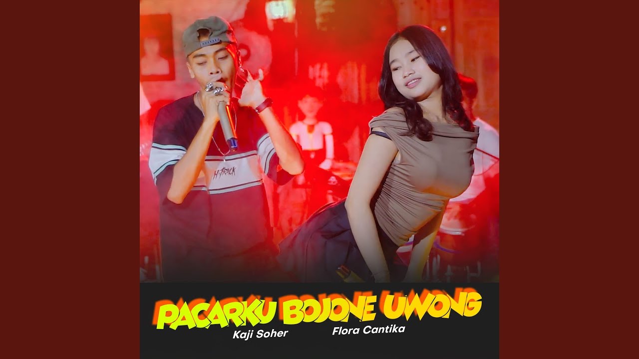 PACARKU BOJONE UWONG