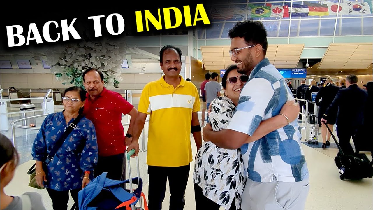 Back to India after 3 Months in USA |
