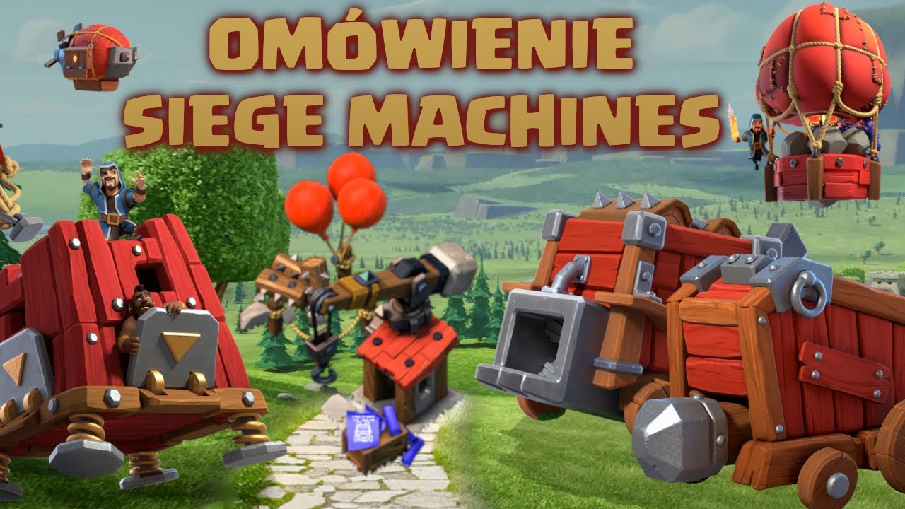 #23 JAK DZIAŁAJĄ MASZYNY OBLĘŻNICZE ??🤔🤔 | CLASH OF CLANS