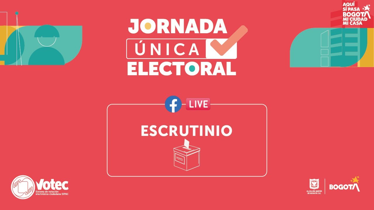 ESCRUTINIO JORNADA ÚNICA ELECTORAL
