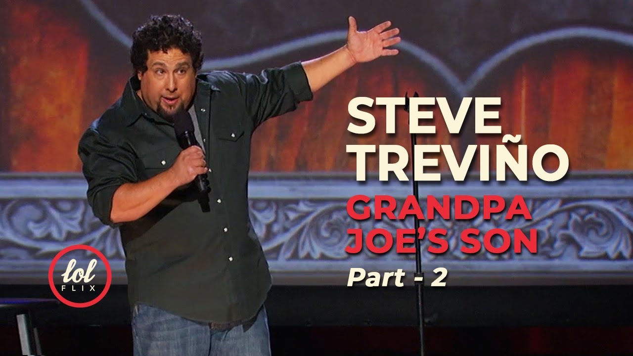 Steve Trevi&ntilde;o &bull; Grandpa Joe&rsquo;s Son &bull; Part 2 | LOLflix