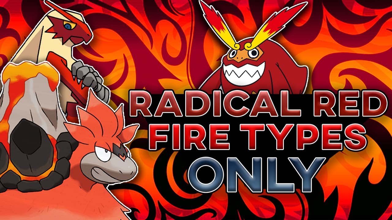 Beating Pokemon Radical Red With Only Fire Types (Rom Hack)