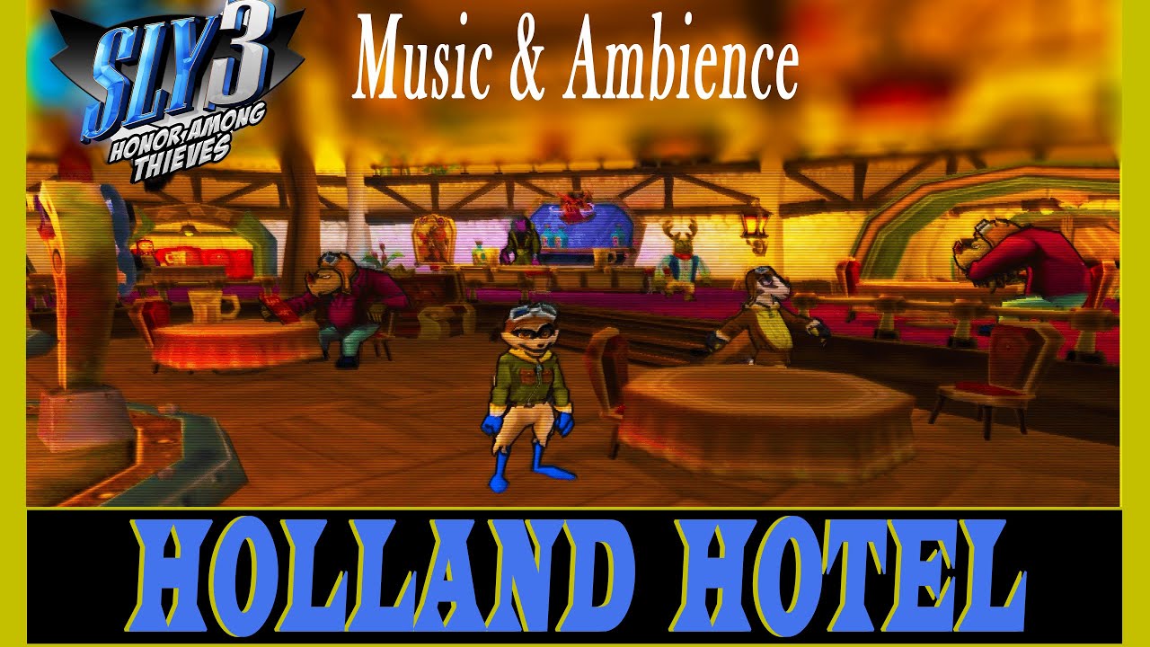 Music & Ambience | Sly 3 - Holland Hotel