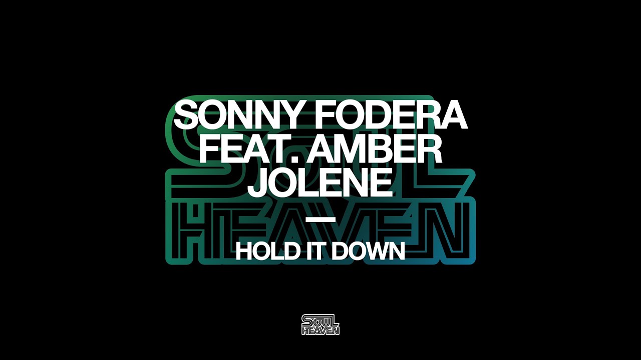 Sonny Fodera 'Hold It Down' (Cause & Affect Remix)