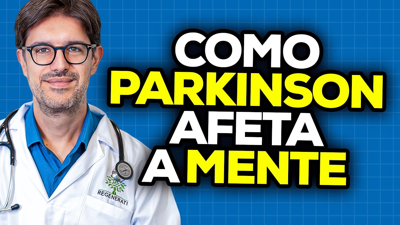 Parkinson - Alterações Cognitivas no Parkinson