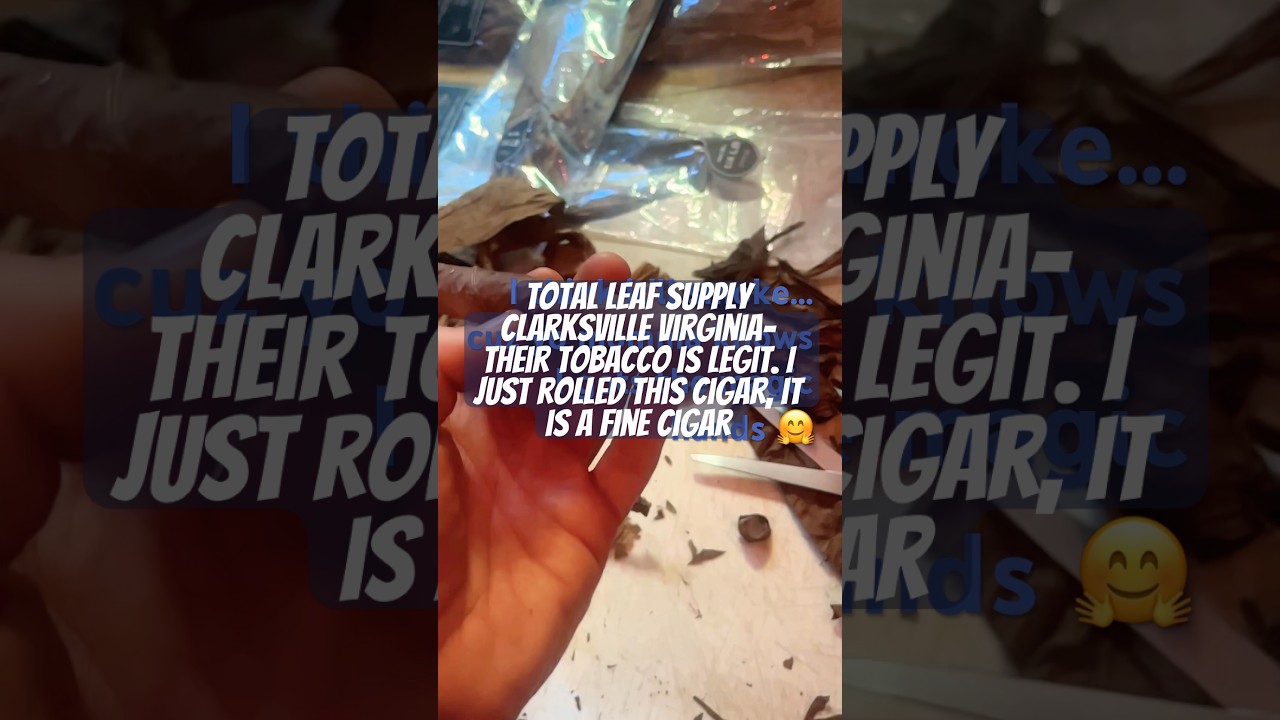 Rolling your own cigarsif you have the time the quality of tobacco is hard to beat total leaf supply