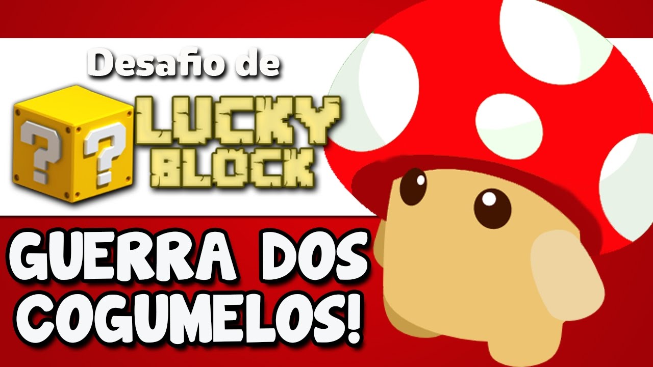 A GUERRA DOS COGUMELOS! 🍄 - Desafio de Lucky Block