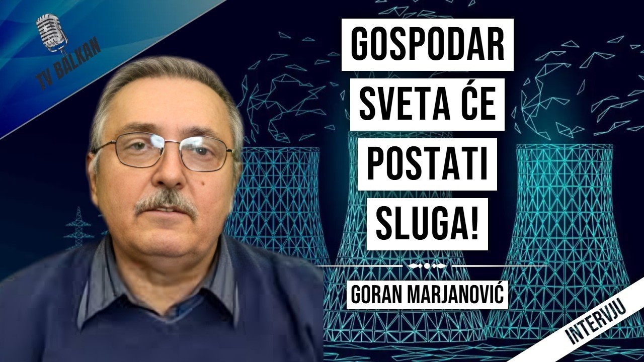 Goran Marjanović-Gospodar sveta će postati sluga!