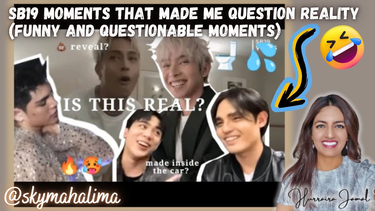 SB19 Moments That Made Me Question Reality (funny and questionable moments)@kiwiintheclouds08!