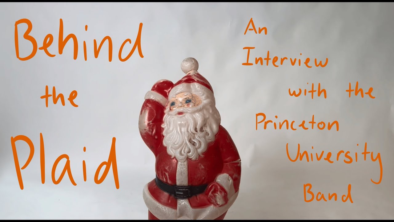 Behind the Plaid: An Interview with the Princeton University Band