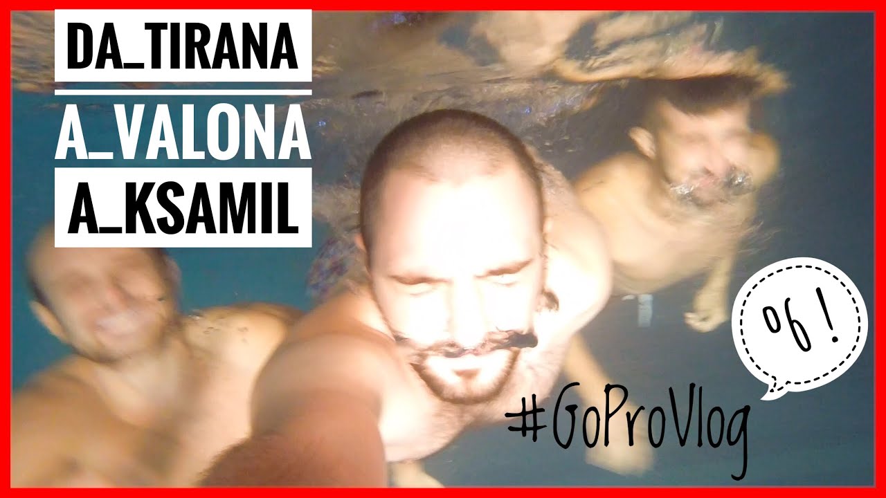 #GoProVlog ✈️ - #Albania °6 - Da TIRANA a VALONA a KSAMIL! - #Mirko 😎