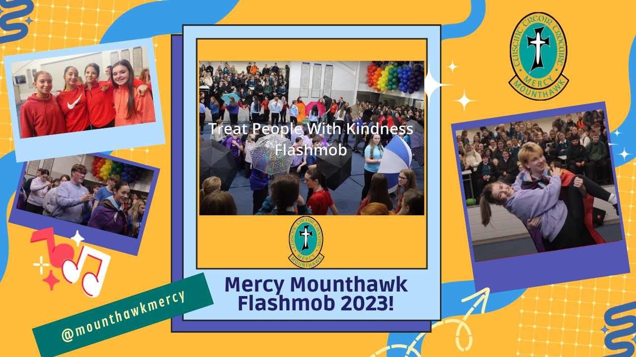 Treat People With Kindness Flashmob (Mercy Mounthawk) 2023