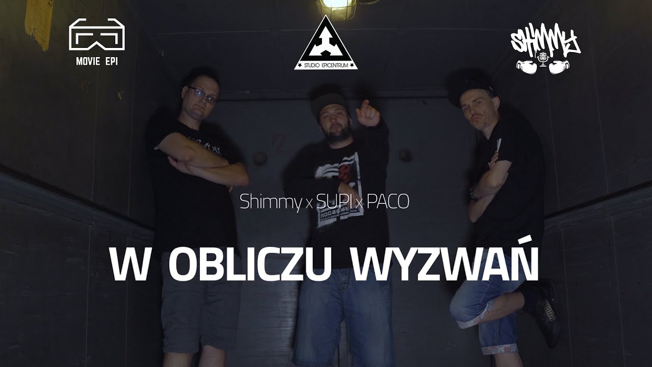 Shimmy x SUPI x PACO - W obliczu wyzwań prod. / cuty  Michos LoseMind [OFFICIAL VIDEO]