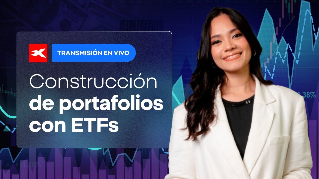 Construcción de portafolios con ETFs