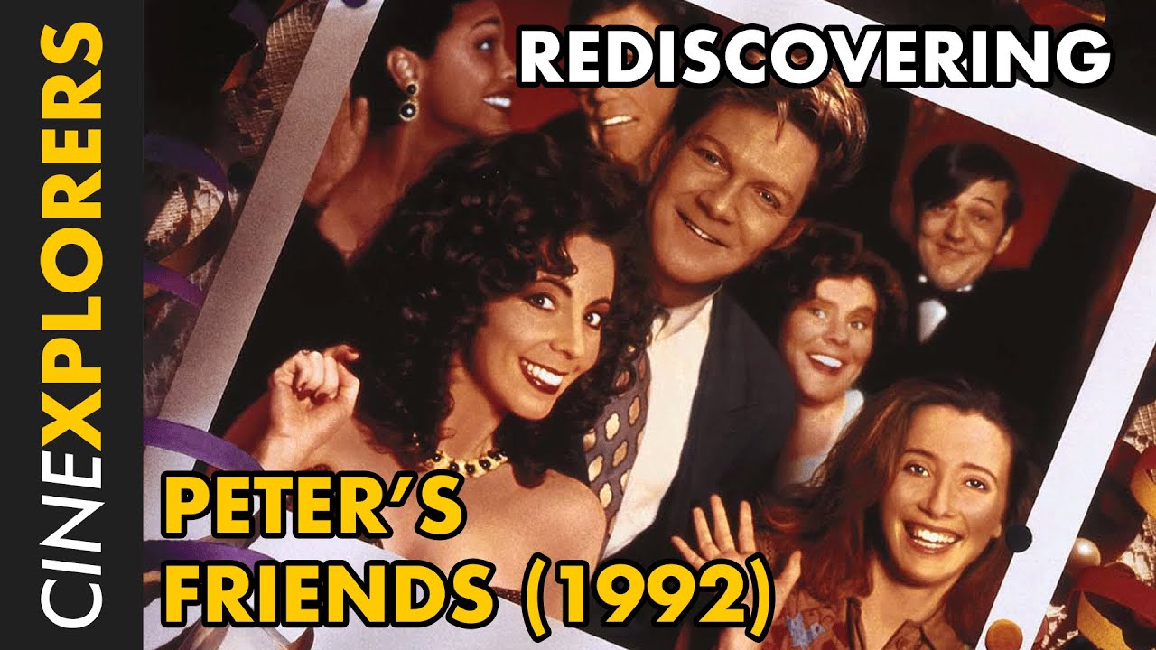 Rediscovering: Peter's Friends (1992)