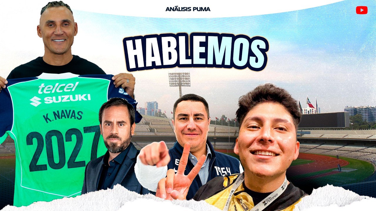 KEYLOR NAVAS YA RENOV&Oacute; &iquest;QU&Eacute; PASAR&Aacute; EN PUMAS? | HABLEMOS DE PUMAS CON CABRAL Y UN INVITADO ESPECIAL