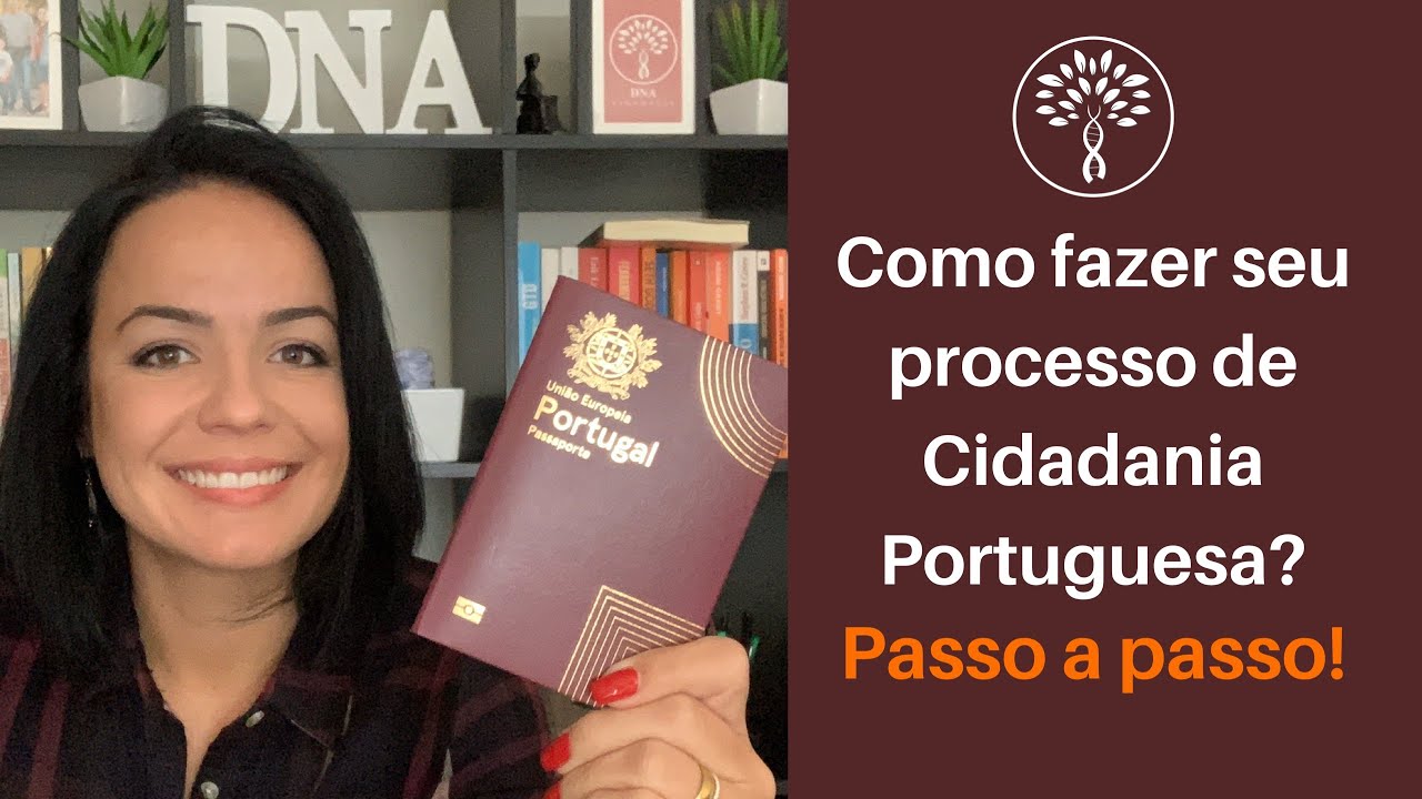 Como fazer seu processo de Cidadania Portuguesa? Guia Passo a Passo INTEIRO!