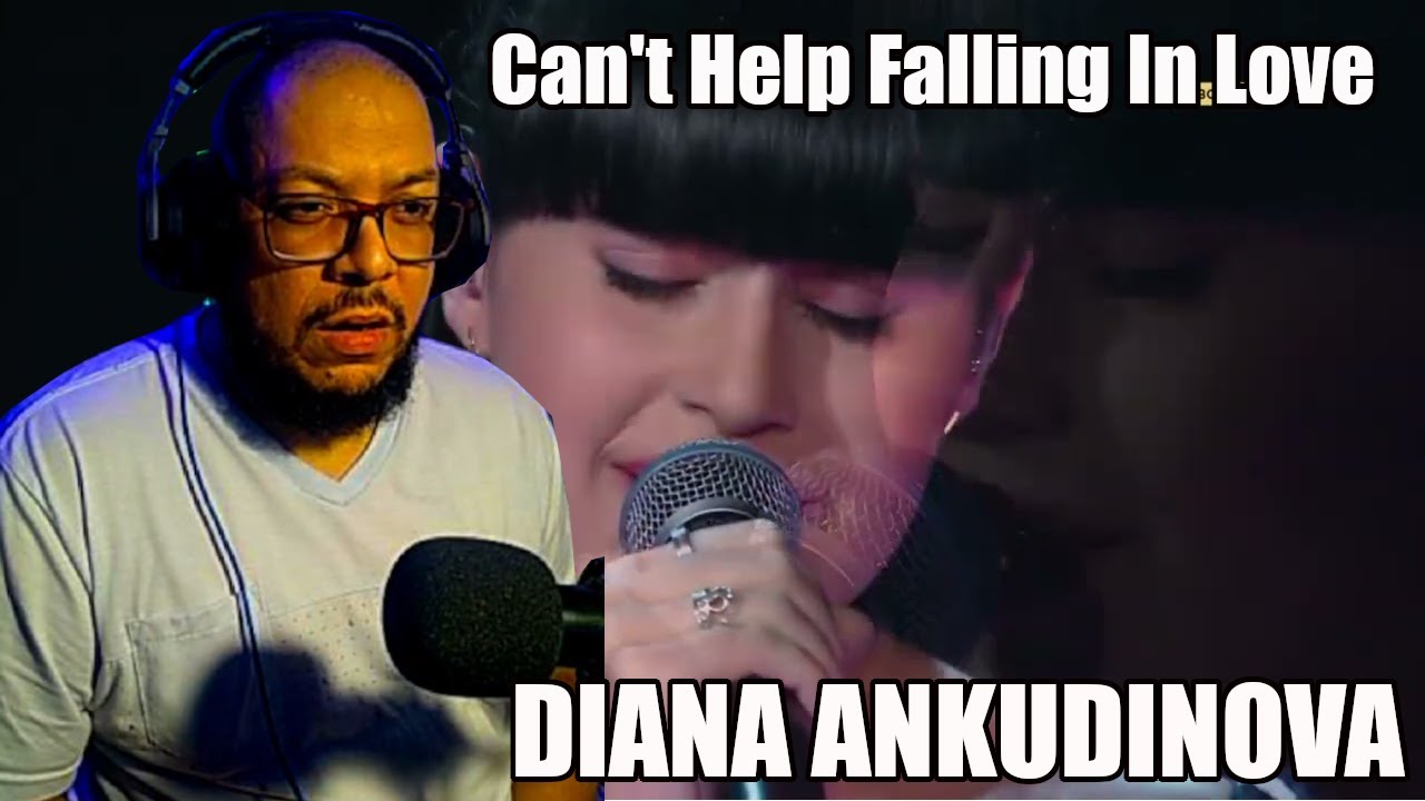 IMPRESIONANTE. REACCIÓN a DIANA ANKUDINOVA interpretando CAN'T HELP FALLING IN LOVE.