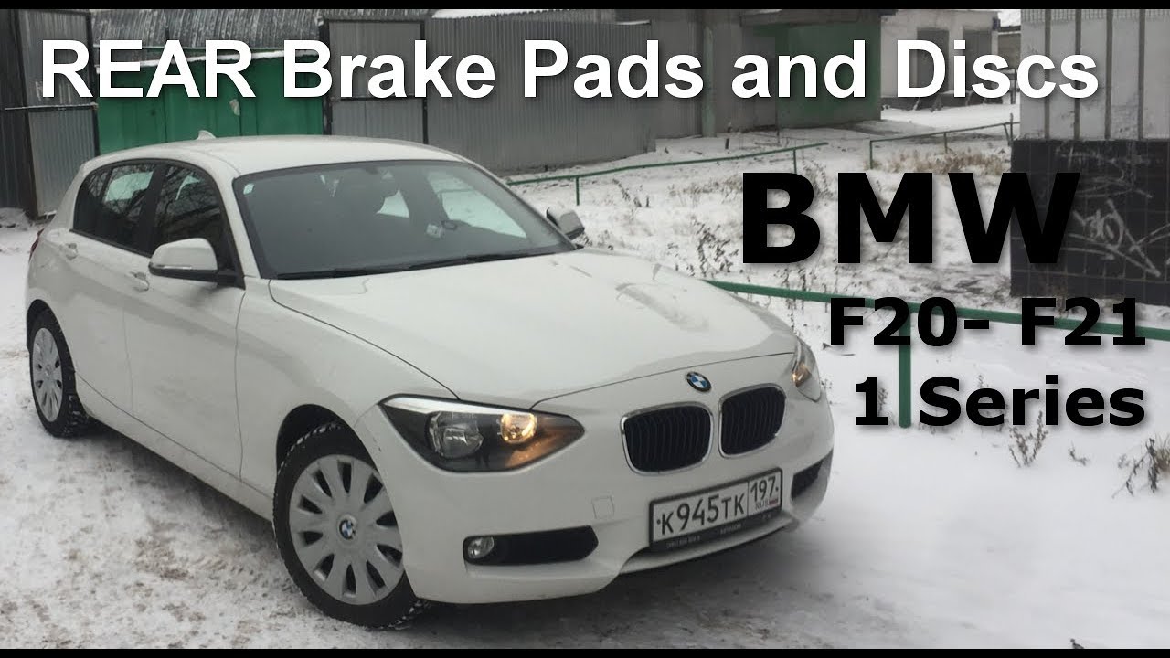 How to Change the rear brakes on a F20 F21 BMW 1-series. Discs and Pads
