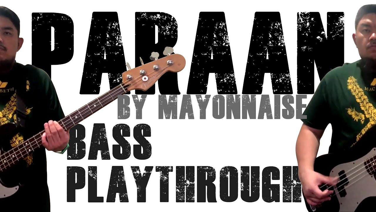 Bass Playthrough: Paraan by Mayonnaise